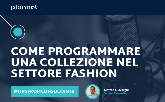 Come programmare una collezione nel settore fashion